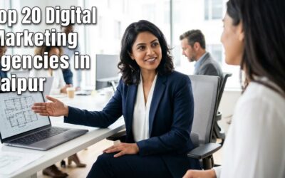 Top 20 Digital Marketing Agencies in Raipur You Can Hire in 2025